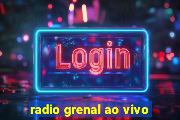 radio grenal ao vivo